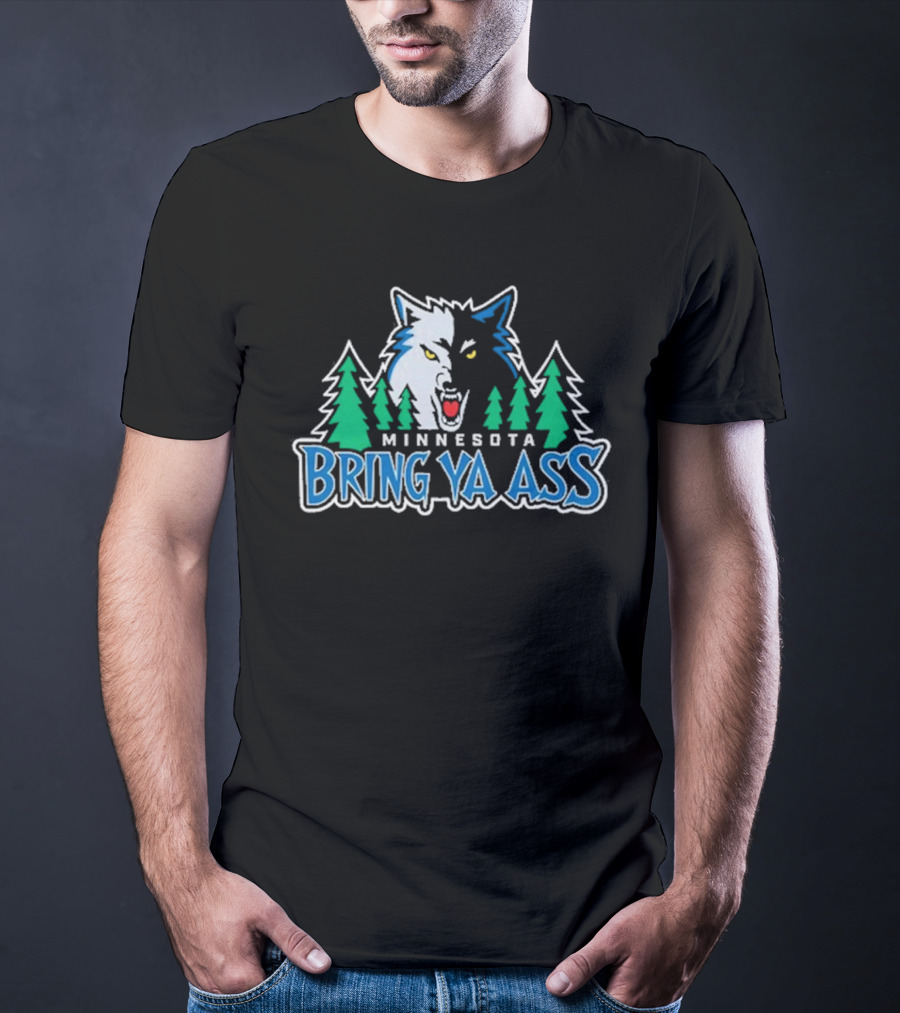 Minnesota Bring Ya Ass Wolf Logo With Trees T-Shirt