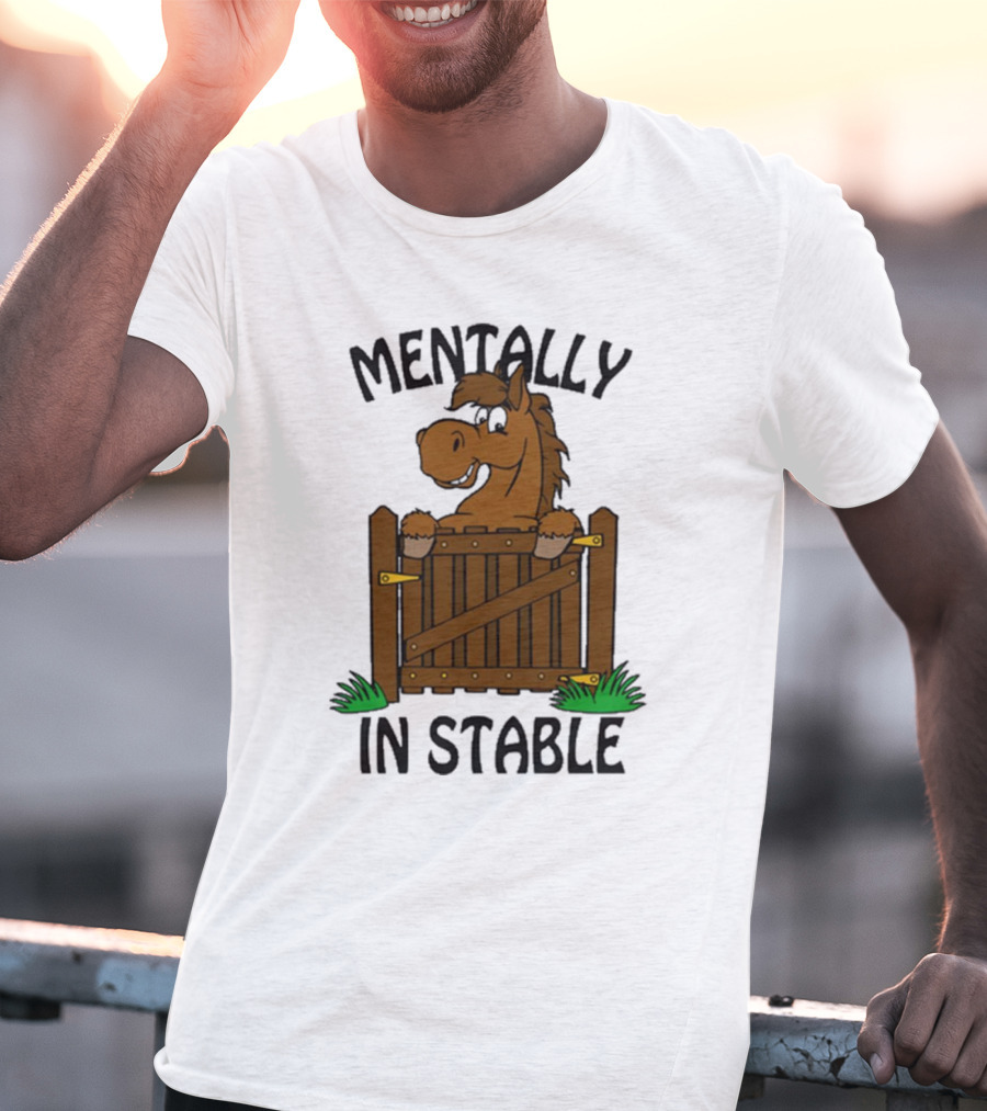Mentally In Stable Cartoon Horse Gate Humorous T-Shirt