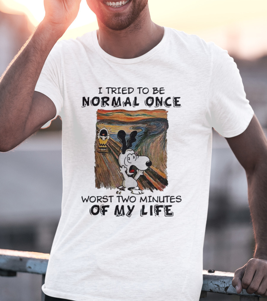 Snoopy I Tried To Be Normal Once Worst Two Minutes Of My Life Parody Of The Scream T-Shirt