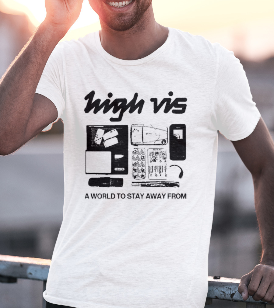 High Vis A World To Stay Away From Phone Scale Camera Vis T-Shirt