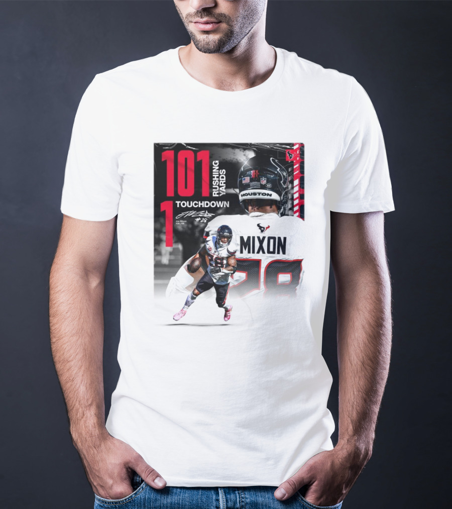 Houston Texans Joe Mixon 101 Rushing Yards 1 Touchdown 28 Signature T-Shirt