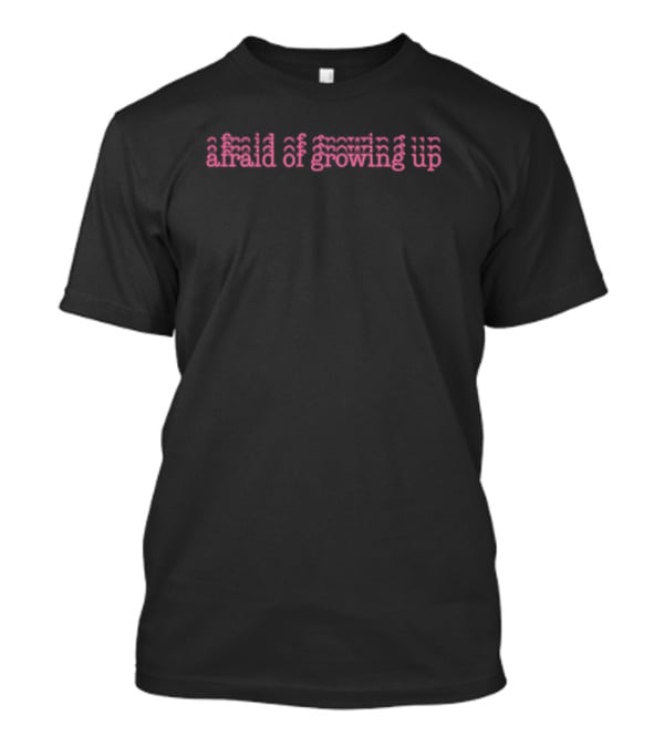 Afraid Of Growing Up Lil Tay Retro Pink Text Vibration Effect T-Shirt