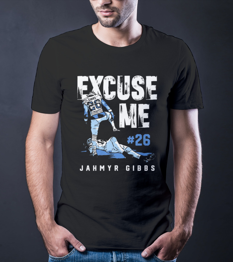 Jahmyr Gibbs #26 Excuse Me Detroit Lions NFL T-Shirt