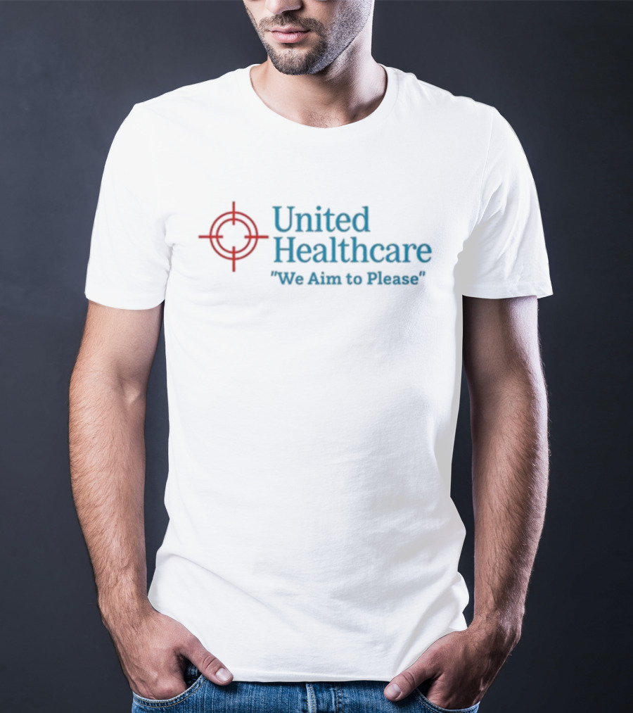 United Healthcare Target Symbol We Aim To Please T-Shirt