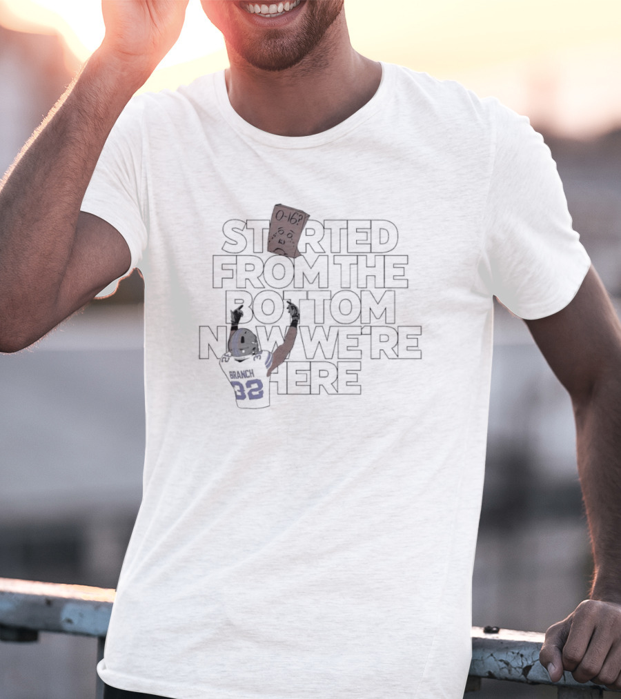 Started From The Bottom Now We’re Here Brian Branch 32 Detroit Lions 0-16? T-Shirt