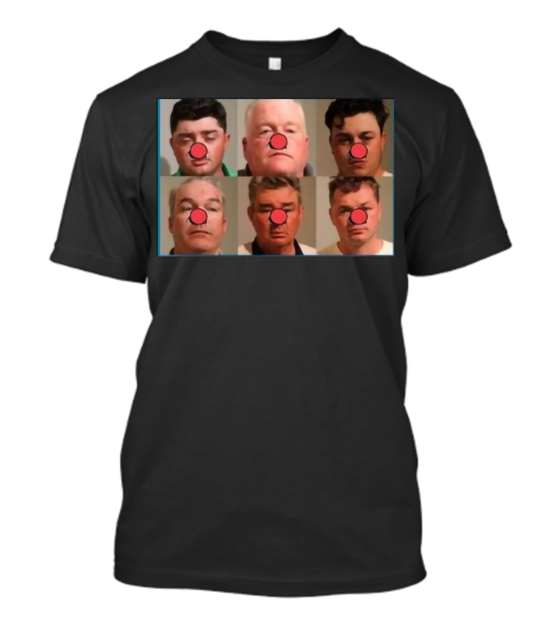 Bradley Jennings Mesker Daley Carroll And Carroll 1st 6 Man Clown Red Nose Faces T-Shirt