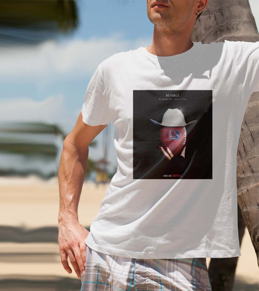 BEYONCÉ NFL Halftime Show Ravens Vs. Texans Dec 25 Netflix T-Shirt