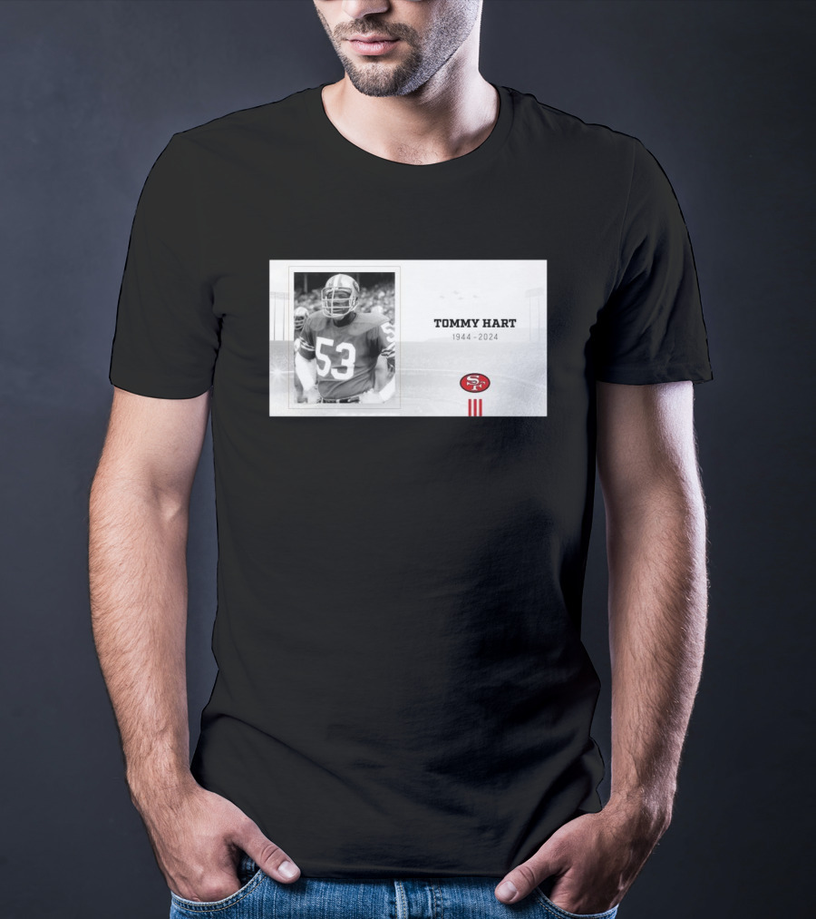 RIP Tommy Hart 53 San Francisco 49ers 1944 T-Shirt