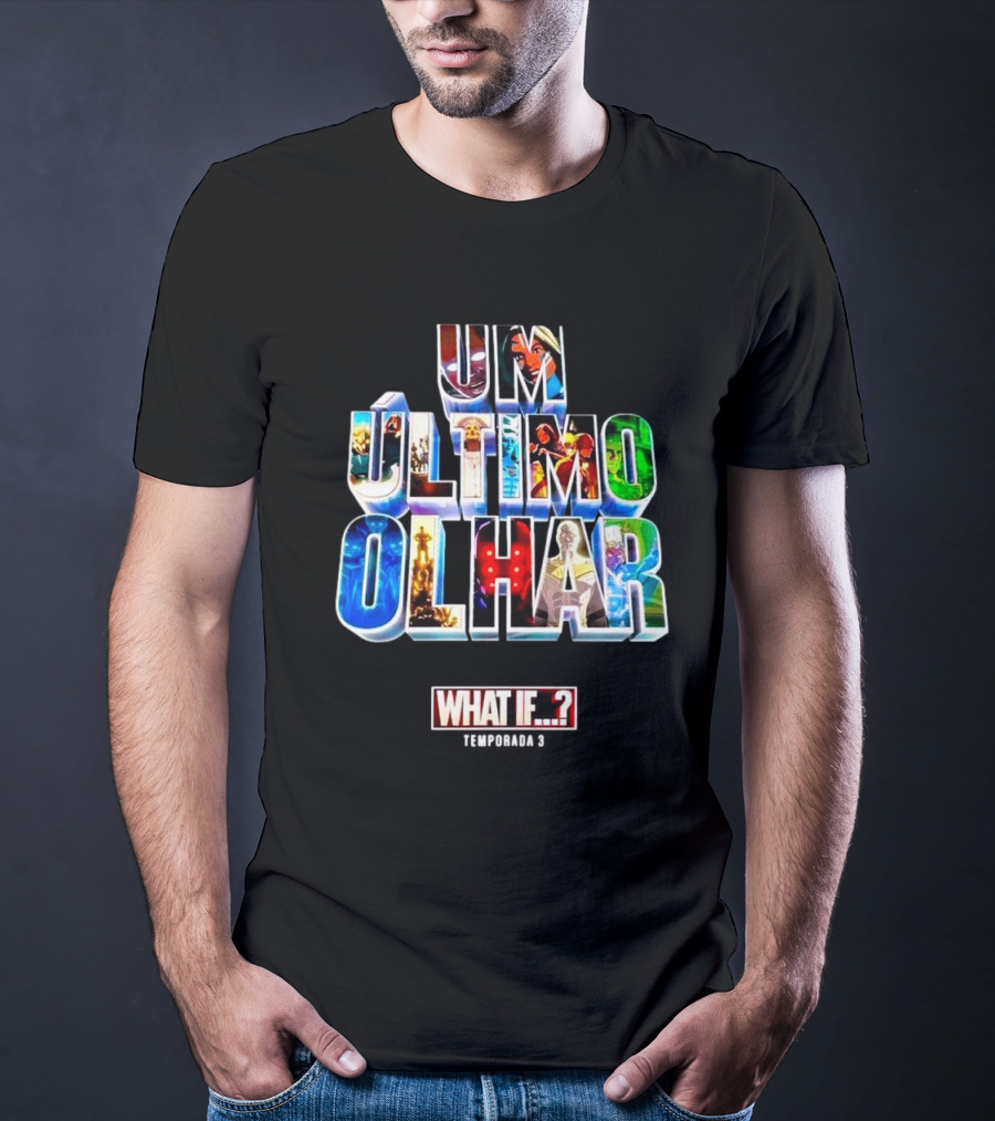 UM Último Olhar What If Temporada 3 T-Shirt