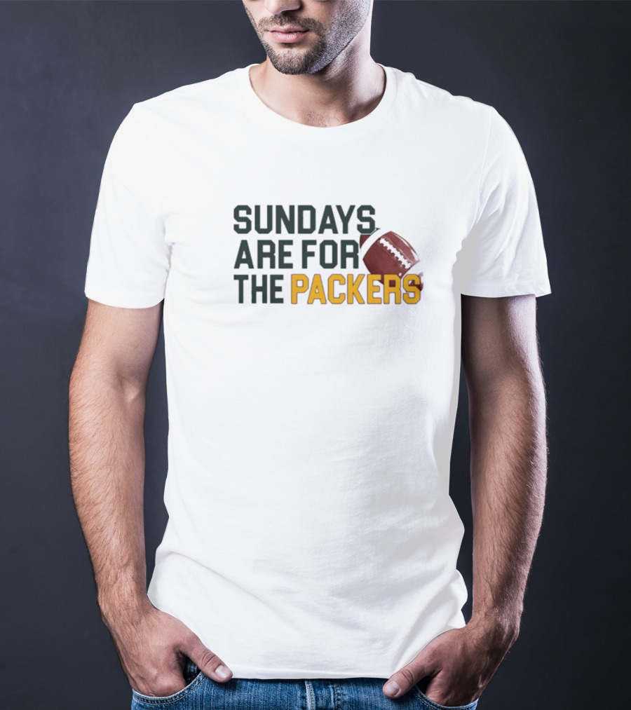 Sundays Are For The Green Bay Packers Football NFL Fans T-Shirt