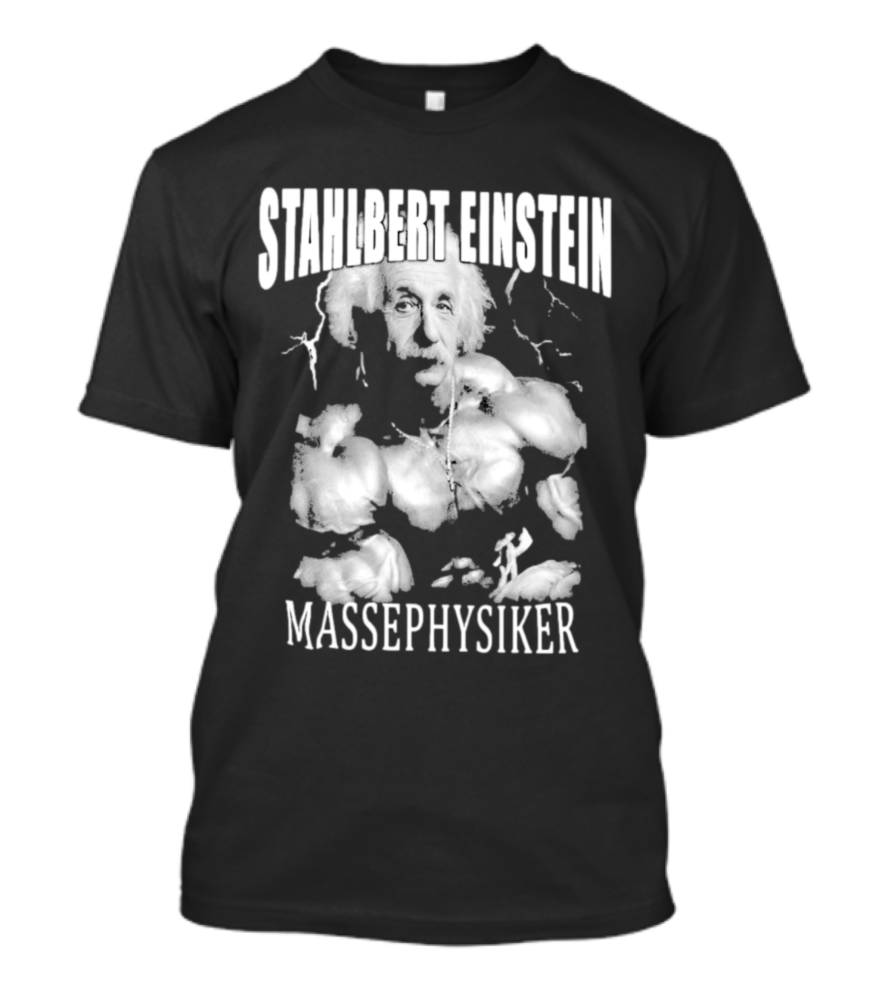 Stahlbert Einstein Massephysiker Muscles Retro T-Shirt
