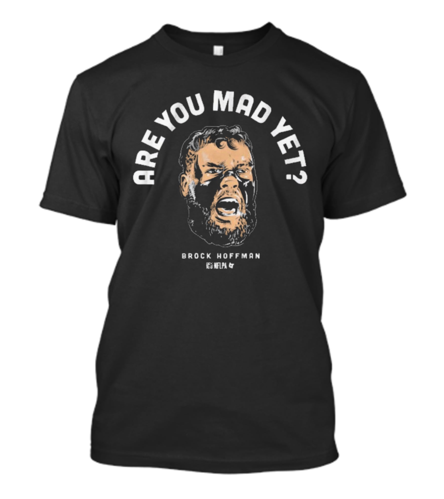 Brock Hoffman Are You Mad Yet NFL Dallas Cowboys T-Shirt
