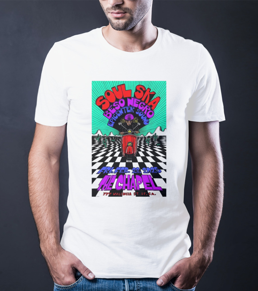 Soul Ska Beso Negro Epicenter Sound The Chapel San Francisco CA Feb 28 2025 T-Shirt