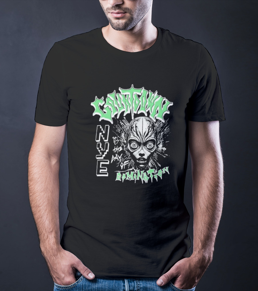 Countdown NYE It's The Day Of Domination Alien Image T-Shirt