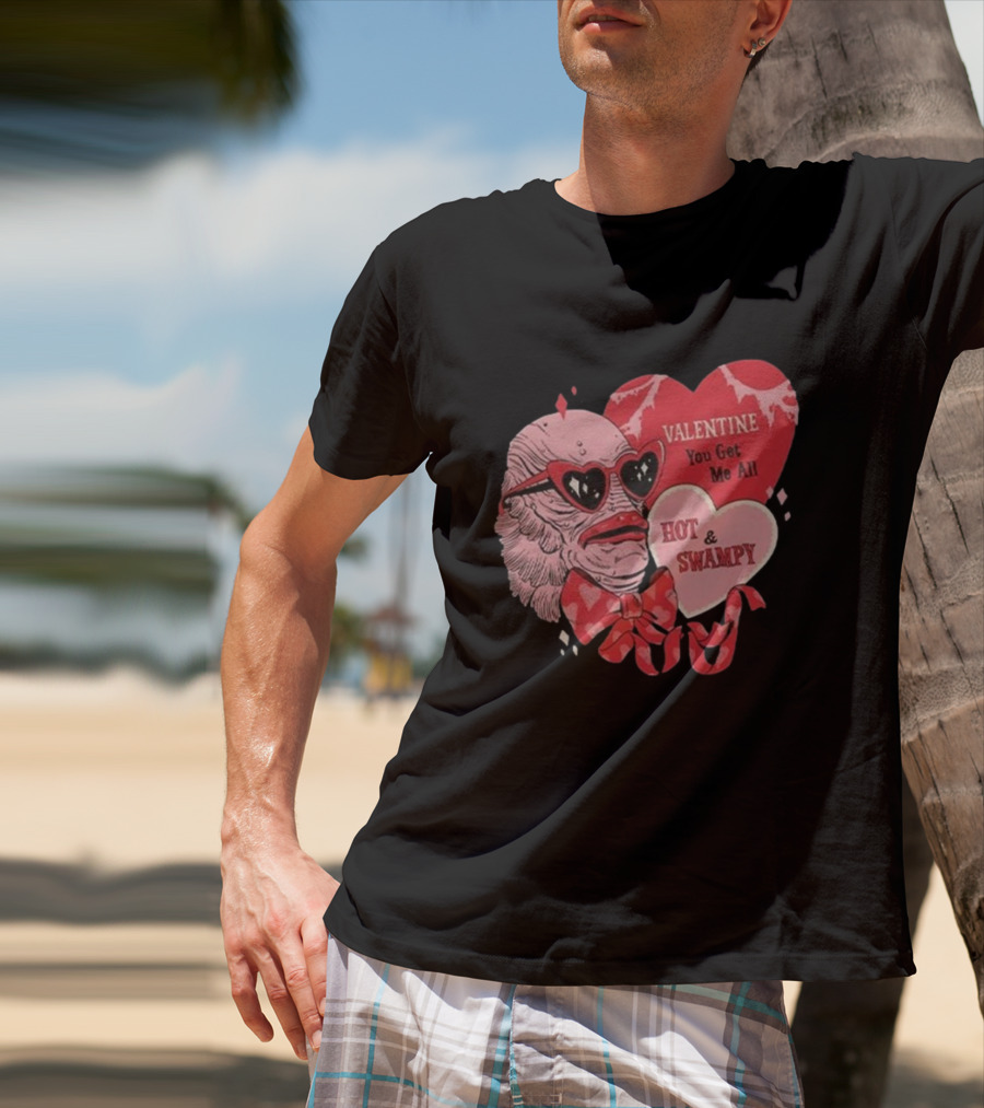 Valentine You Get Me All Hot And Swampy Creature With Heart Sunglasses And Bow Tie T-Shirt