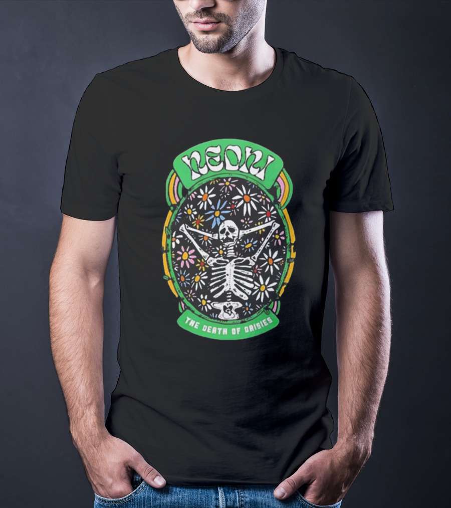 Neon The Death Of Daisies Skeleton Surrounded By Flowers T-Shirt