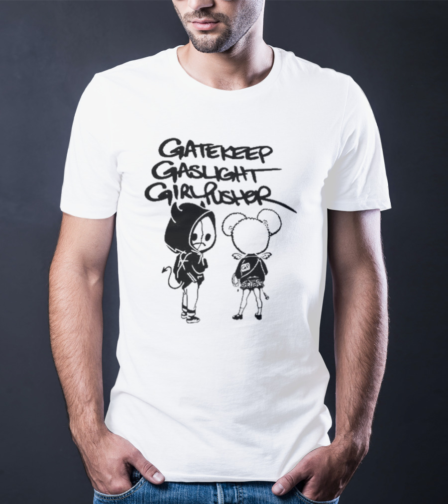Gatekeep Gaslight Girl Pusher Streetwear Cartoon Duo T-Shirt