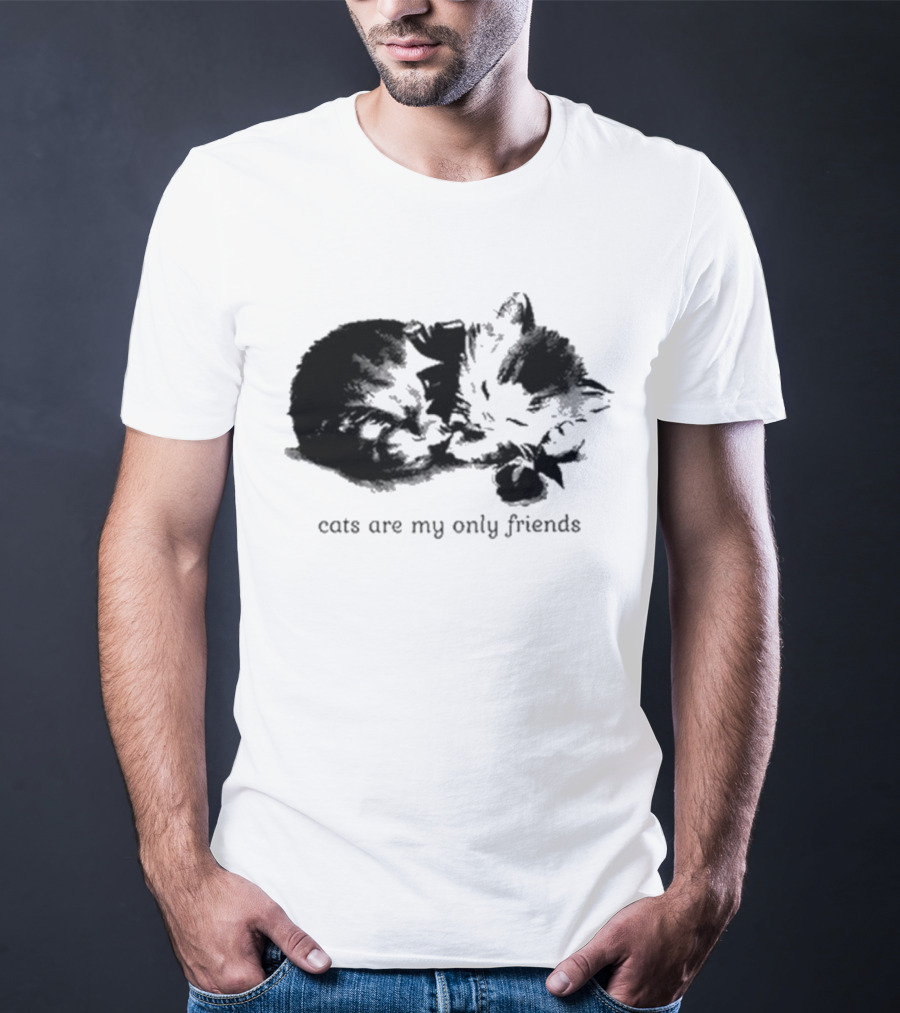 Angeltype Cats Are My Only Friends T-Shirt