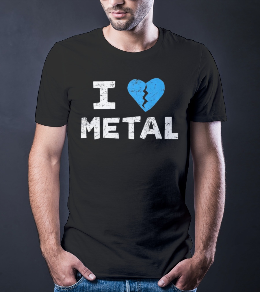 I Love Metal Broken Heart Blue Distressed Text T-Shirt