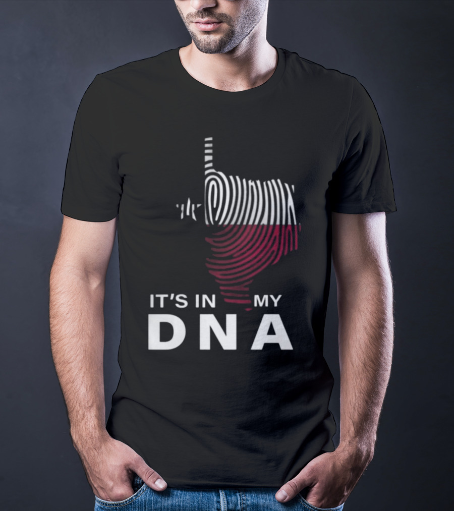 Texas Fingerprint It's In My DNA T-Shirt