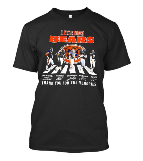 Legends Bears Steve McMichael Richard Dent Mike Singletary Walter Payton Mike Ditka Thank You For The Memories T-Shirt