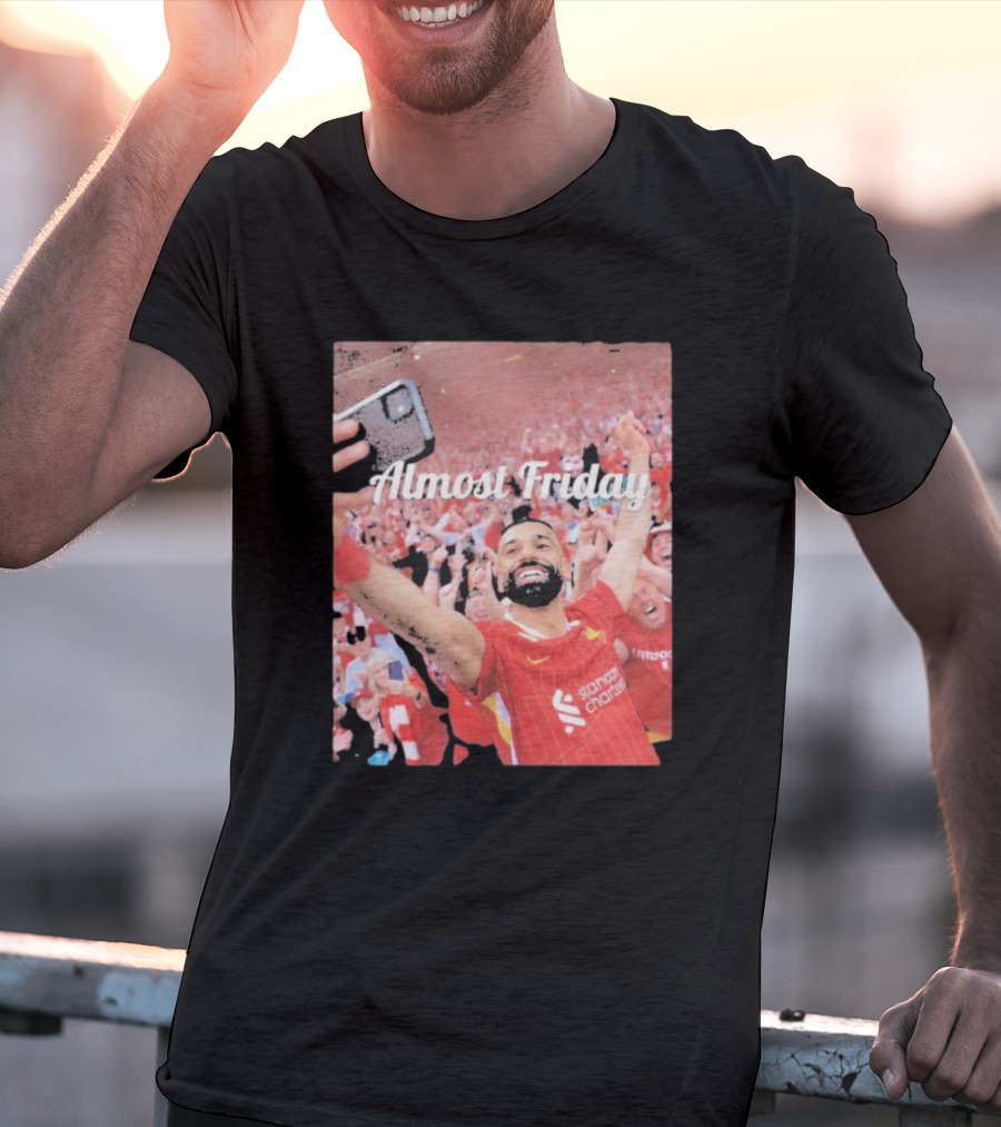 Liverpool Almost Friday Celebration With Fans T-Shirt