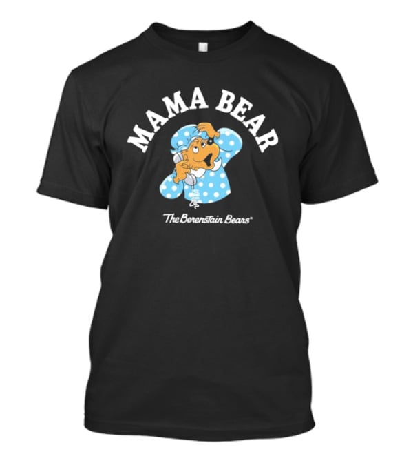 Mama Bear The Berenstain Bears T-Shirt