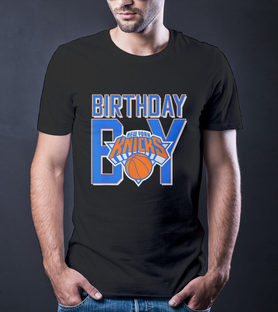 New York Knicks NBA Birthday Boy Basketball Fan Apparel T-Shirt