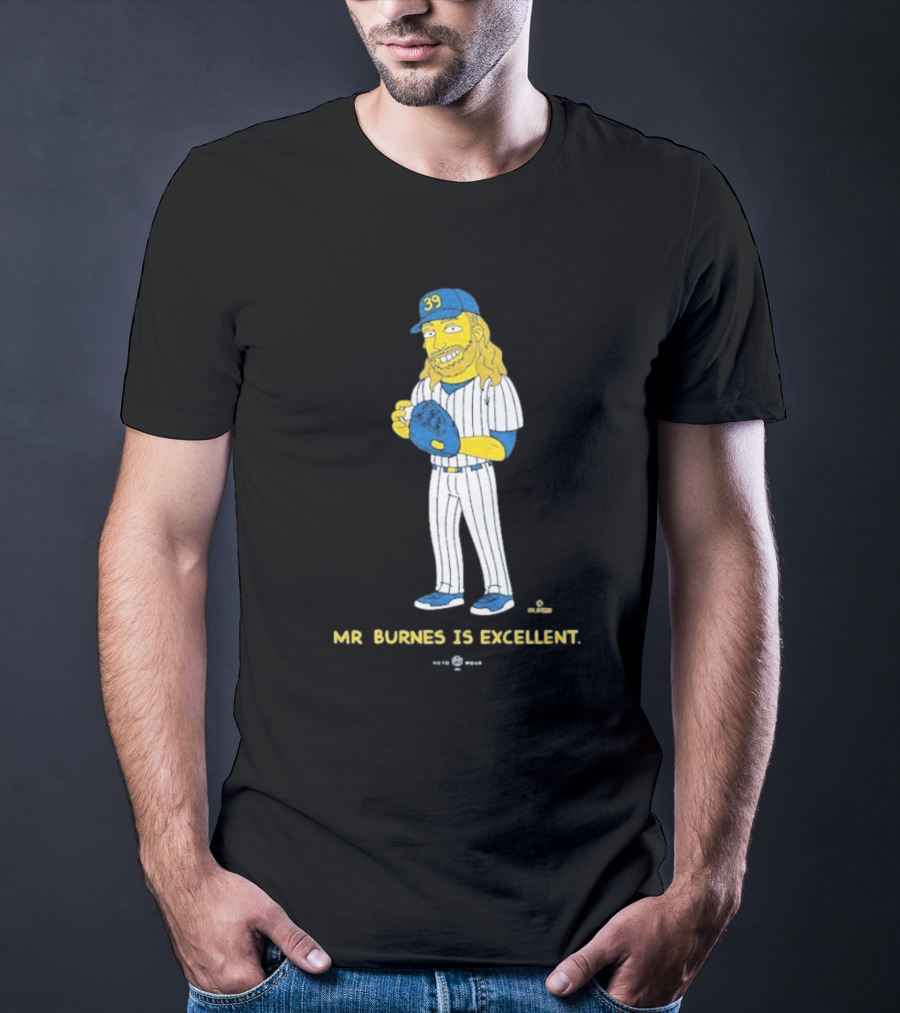Mr Burnes Is Excellent Baseball Player 39 T-Shirt