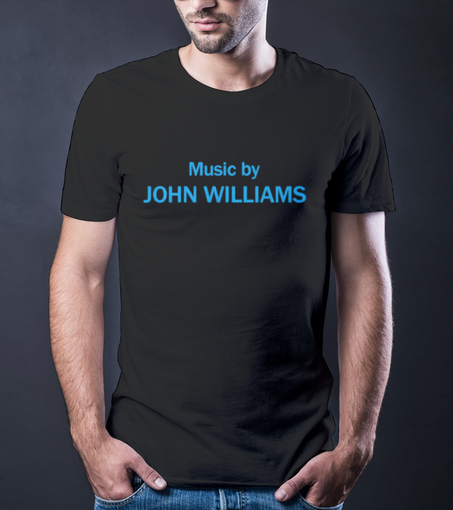 Music By John Williams Iconic Composer Tribute T-Shirt