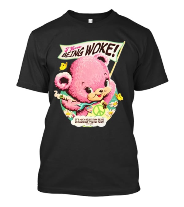 I Love Being Woke Cute Pink Bear Peace Symbol Butterflies T-Shirt