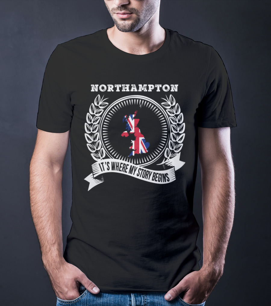 Northampton It's Where My Story Begins UK Map And Union Jack Emblem T-Shirt