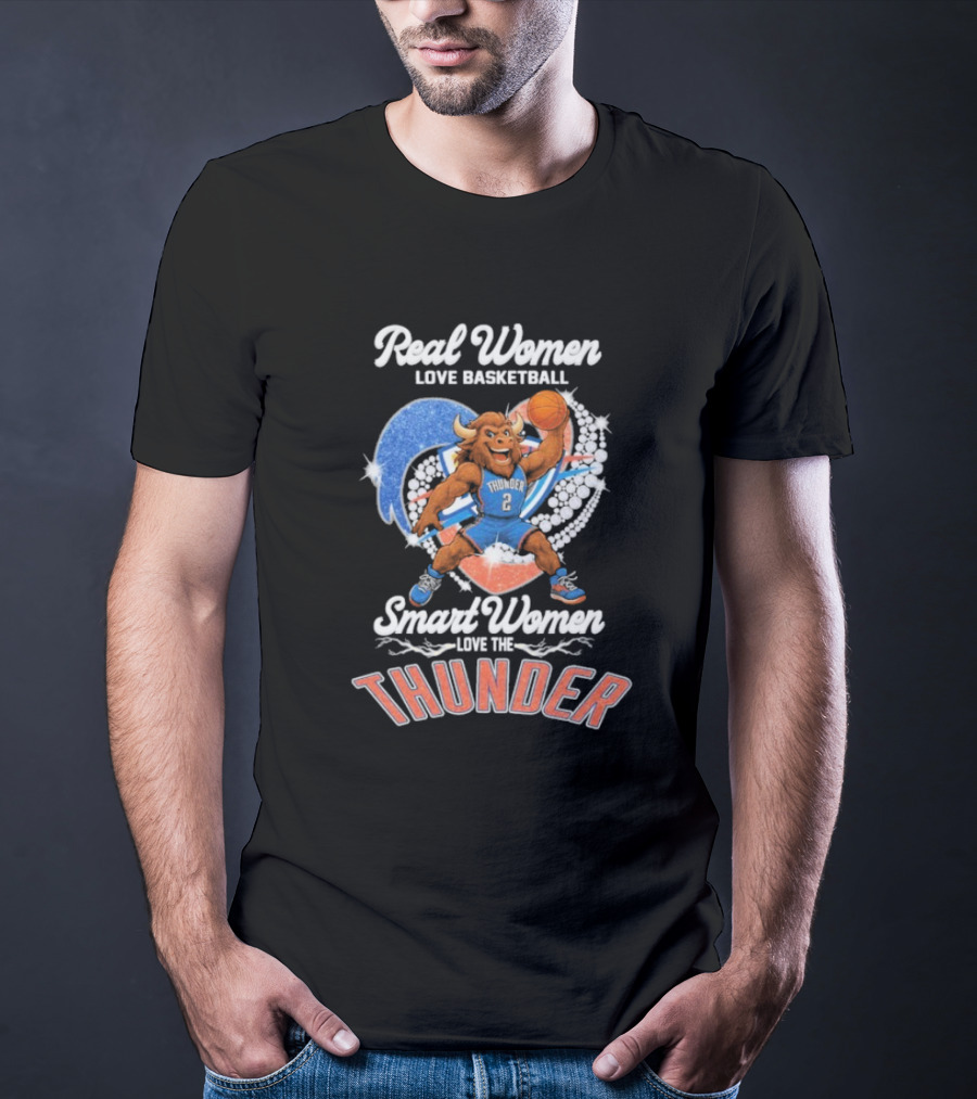 Real Women Love Basketball Smart Women Love The Thunder Basketball Mascot T-Shirt