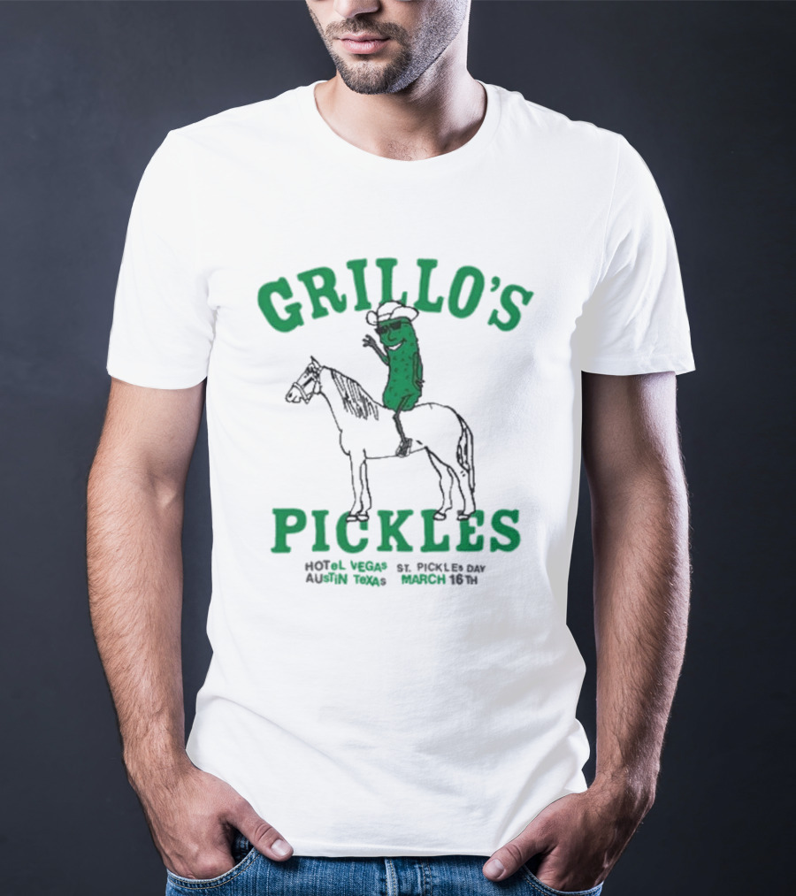 Grillo’s Pickles St Pickles Day Austin Texas March 16th Hotel Vegas T-Shirt
