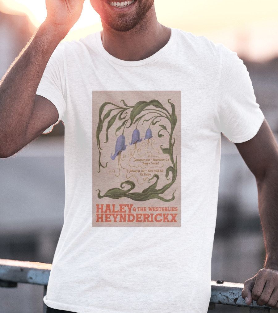 Haley Heynderickx & The Westerlies January 25 2025 Pioneertown CA Pappy + Harriet's January 31 2025 Santa Cruz CA Rio Theatre Tour T-Shirt