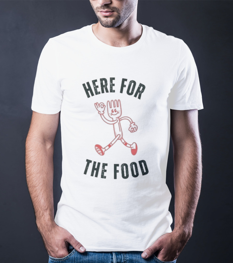 Here For The Food Fork Character T-Shirt