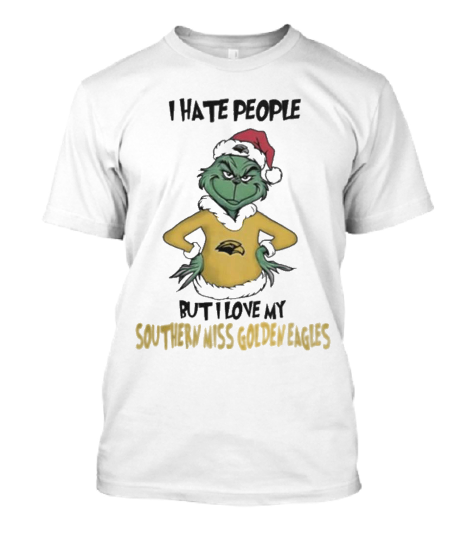 I Hate People But I Love My Southern Miss Golden Eagles Grinch Holiday Style T-Shirt