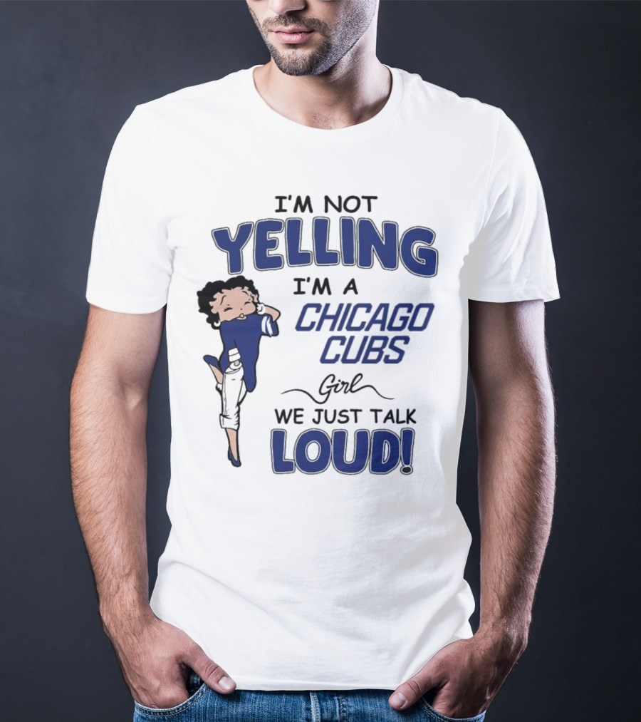 Yelling Chicago Cubs Loud T-Shirt