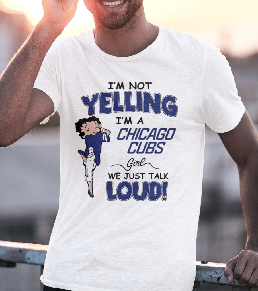Yelling Chicago Cubs Loud T-Shirt