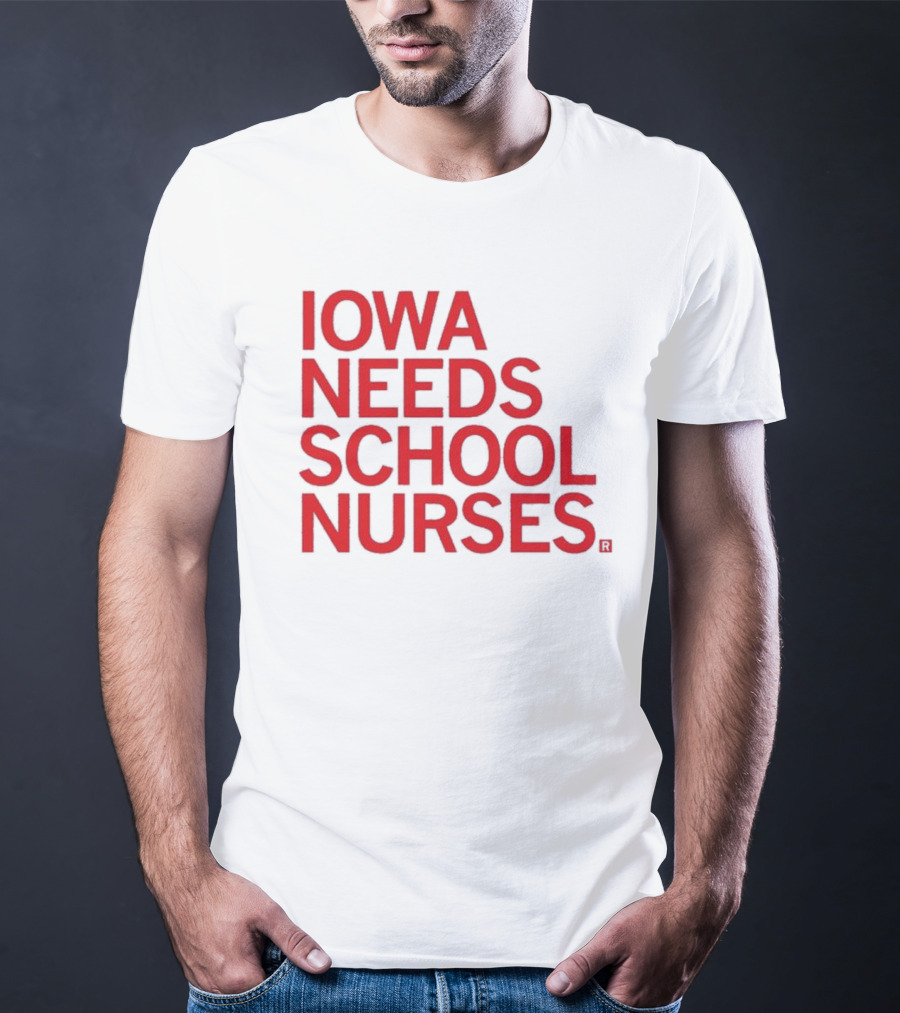 Iowa Needs School Nurses T-Shirt