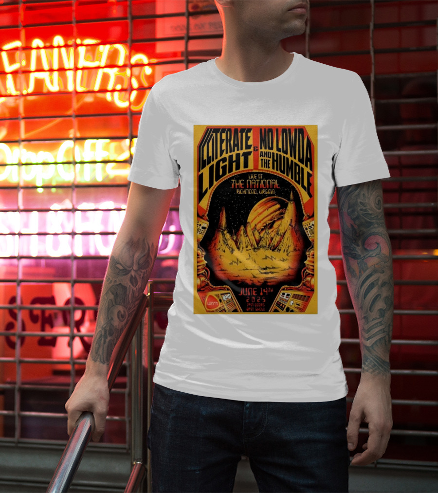 Illiterate Light Mo Lowda The Humble Live At The National Richmond Virginia June 14 2025 T-Shirt