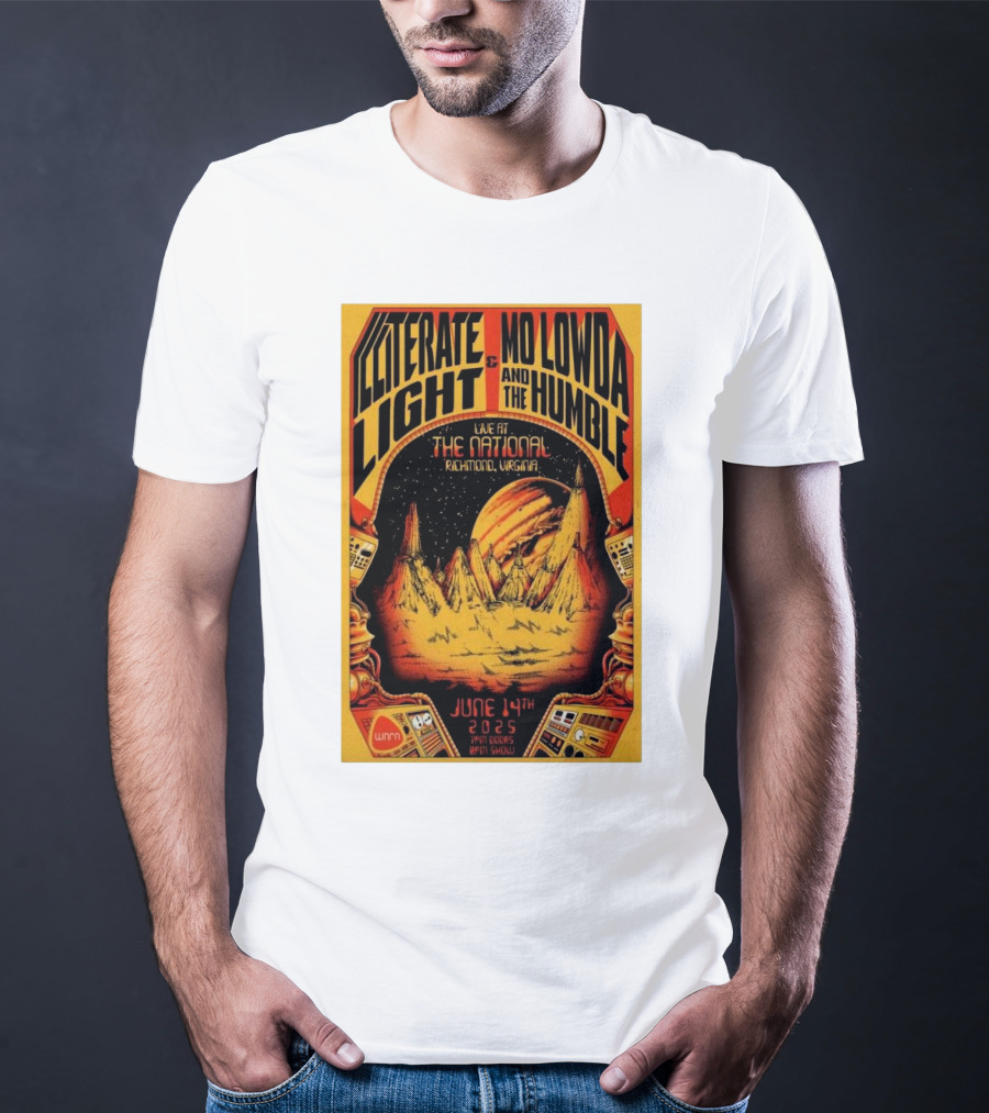 Illiterate Light Mo Lowda The Humble Live At The National Richmond Virginia June 14 2025 T-Shirt