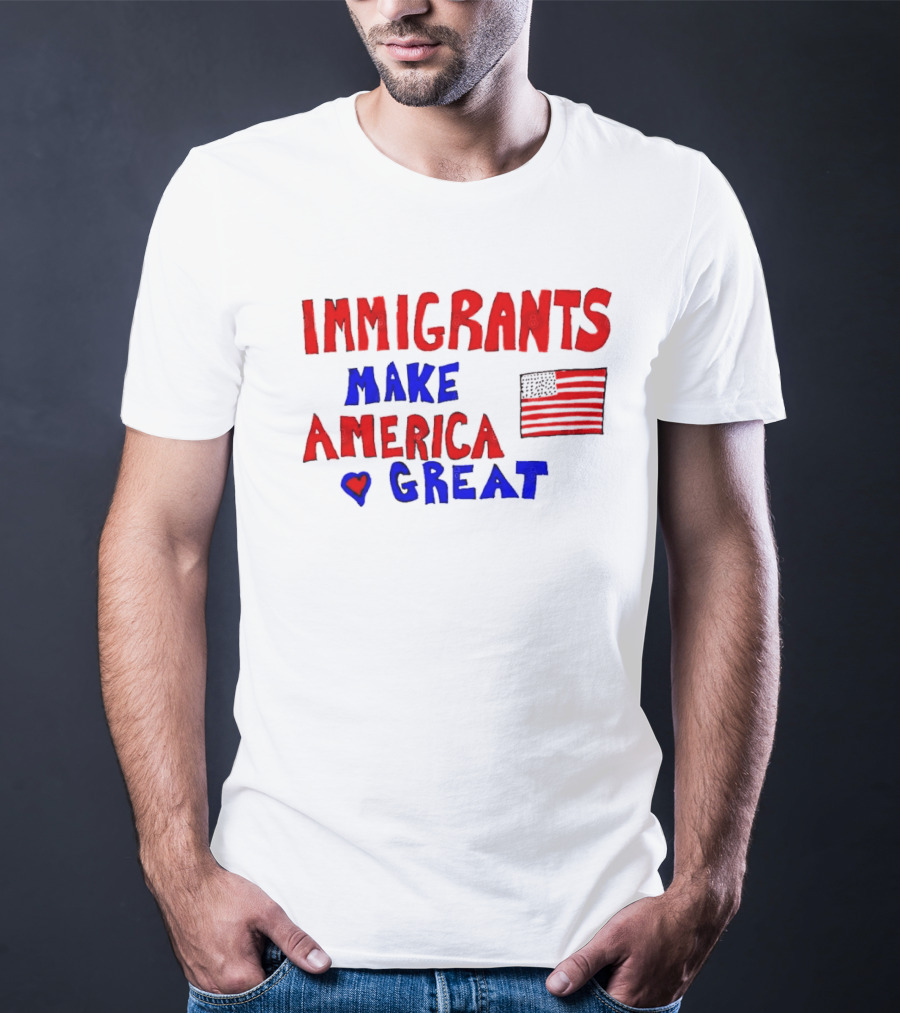 Immigrants Make America Great Heart Flag 2025 T-Shirt