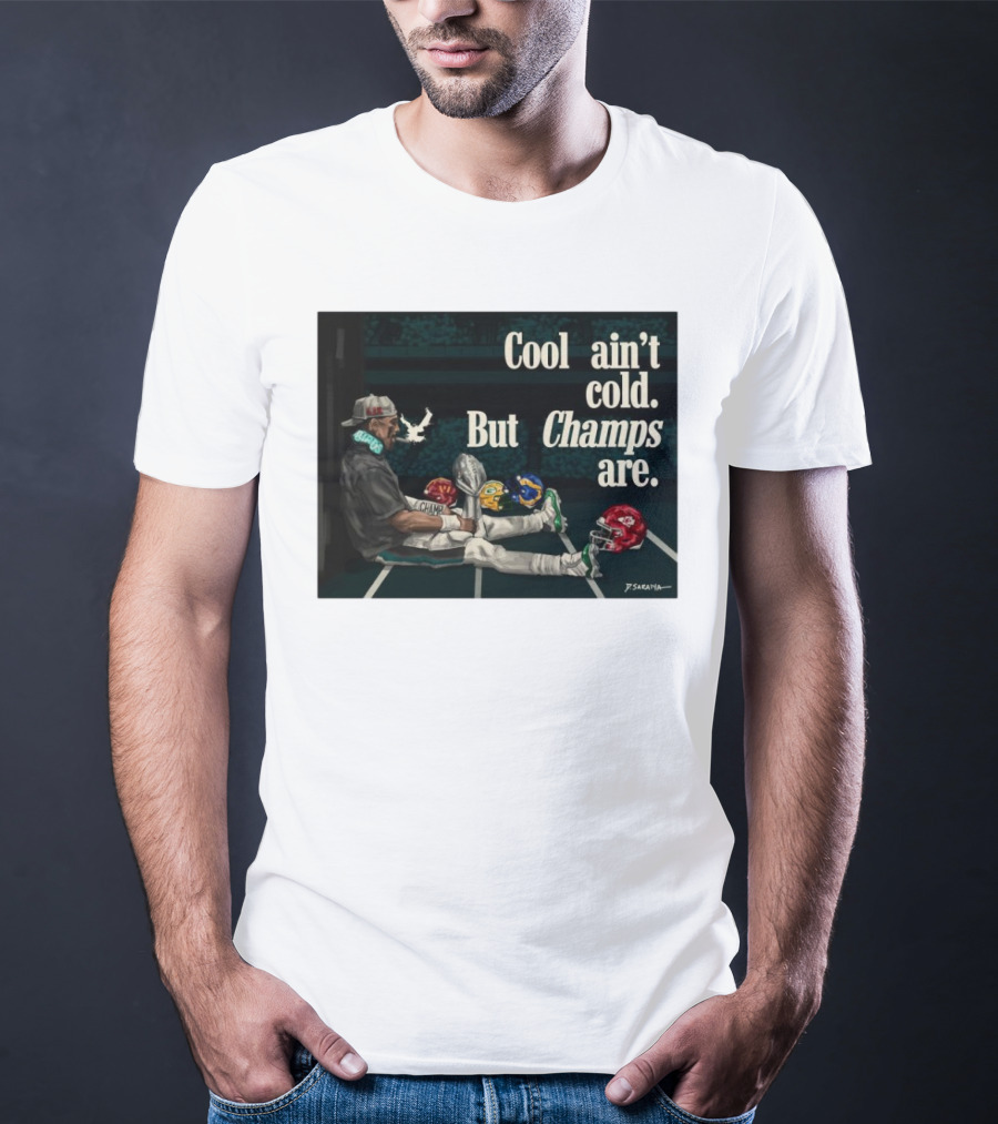 Jalen Hurts Philadelphia Eagles Cool Ain’t Cold But Champs Are Chiefs Packers T-Shirt