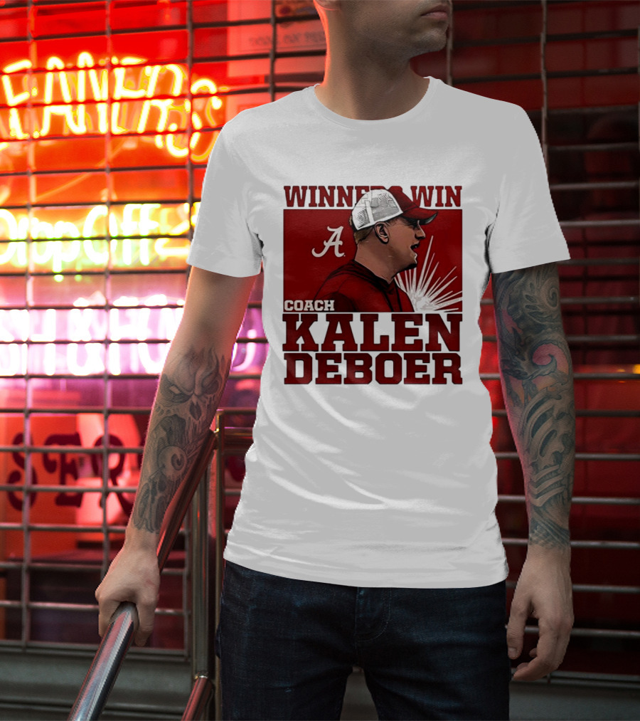 Winner Win Coach Kalen DeBoer Alabama T-Shirt