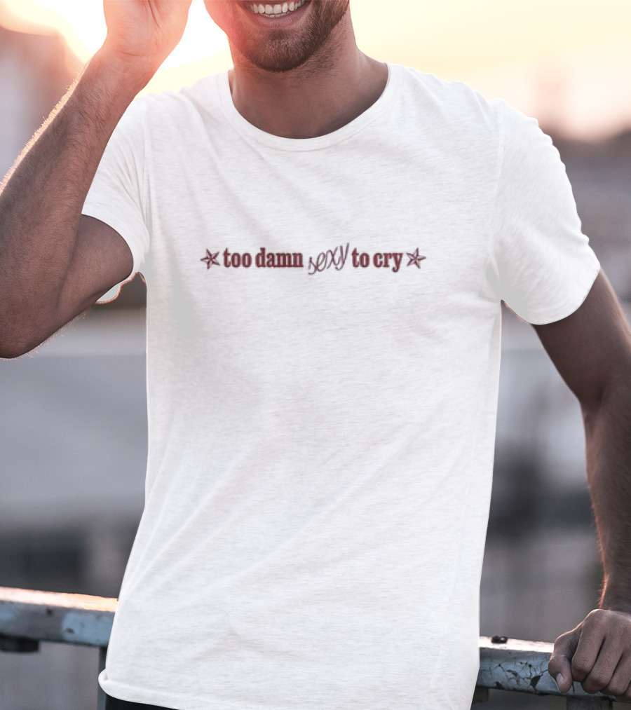Lola Kirke 2 Damn Sexy To Cry T-Shirt