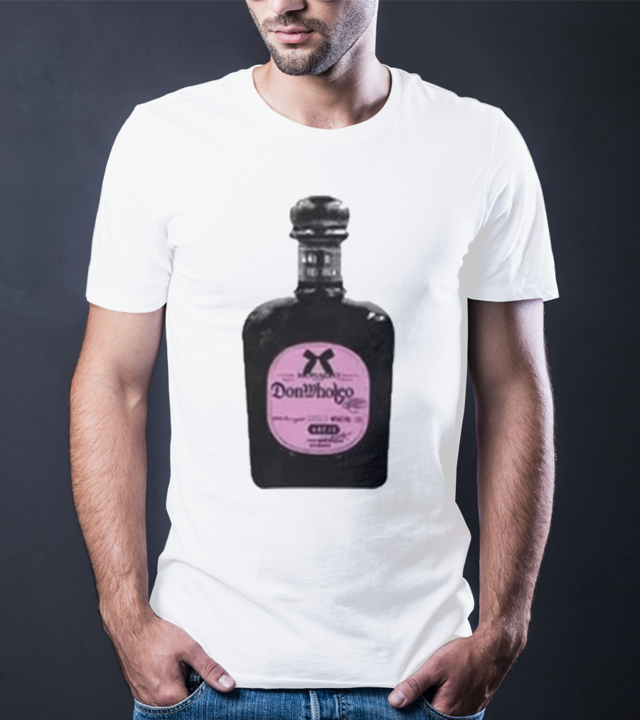 Monaleo Donwholeo Tequila Bottle Pink Label T-Shirt