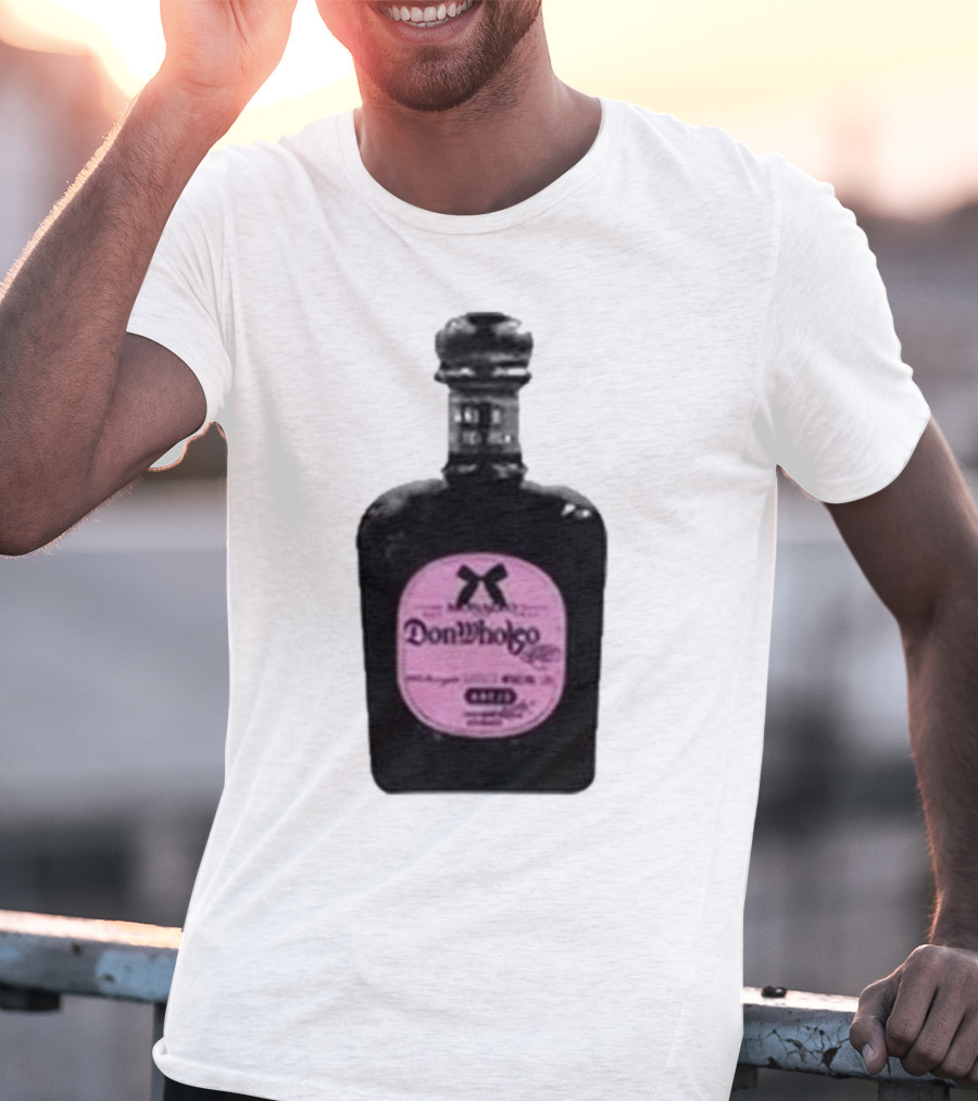 Monaleo Donwholeo Tequila Bottle Pink Label T-Shirt