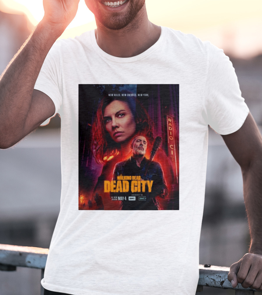 New Rules New Enemies New York The Walking Dead Dead City All New Season May 4 T-Shirt