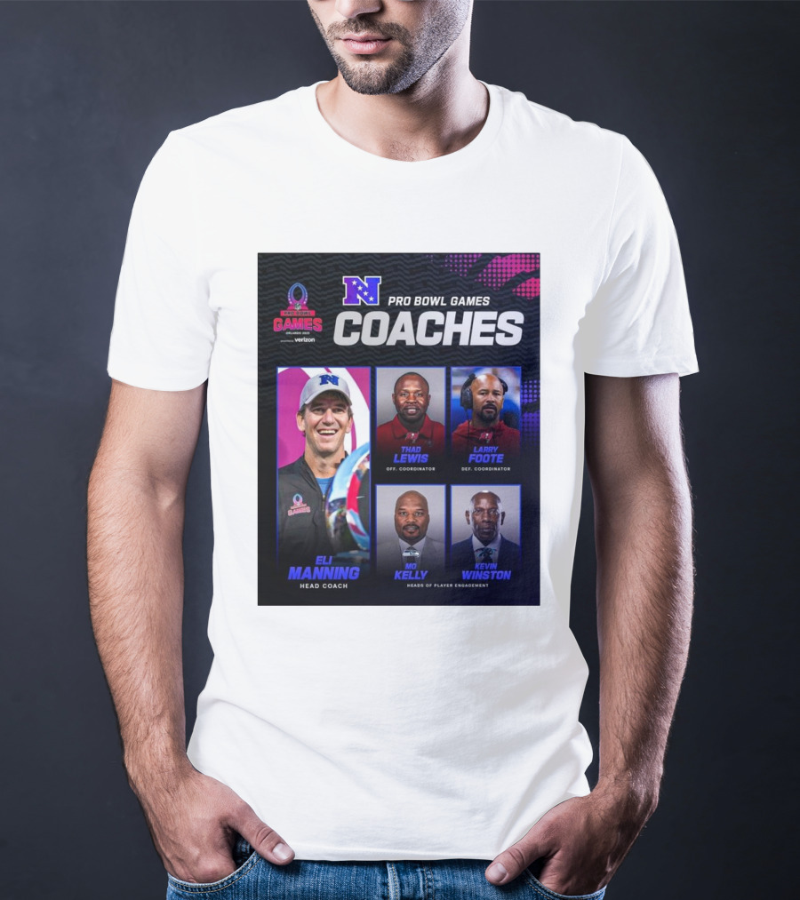 NFC Pro Bowl Games Coaches Eli Manning Thad Lewis Larry Foote Mo Kelly Kevin Winston T-Shirt